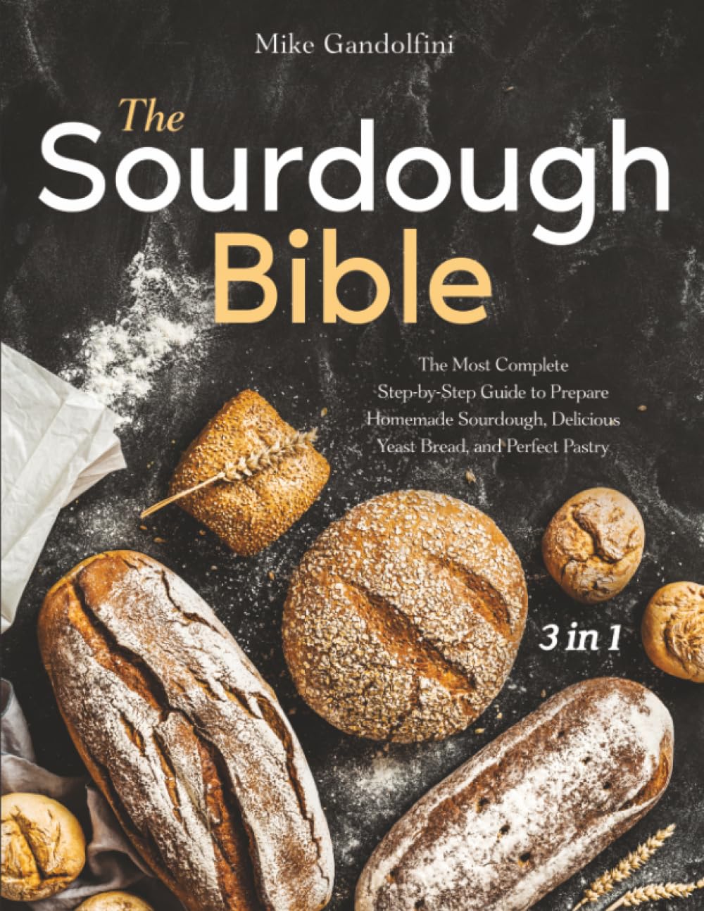 The Sourdough Bible Book Cover